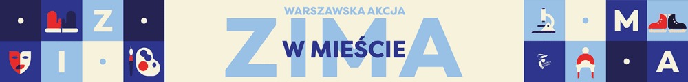 Warszawska Akcja "Zima w Mieście" 2023 - Obrazek 1