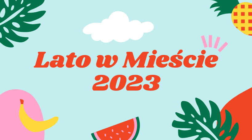 LATO W MIEŚCIE 2023 - Obrazek 1