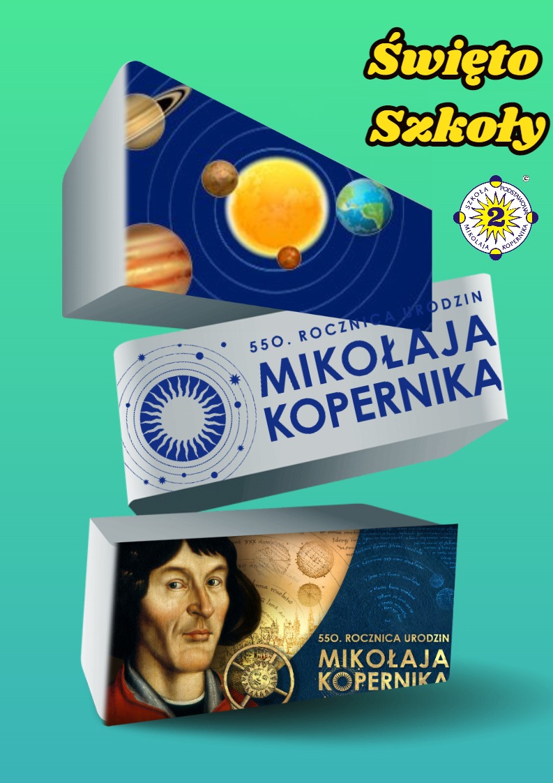 Infografika - Święto Szkoły z okazji 550. rocznicy urodzin Mikołaja Kopernika