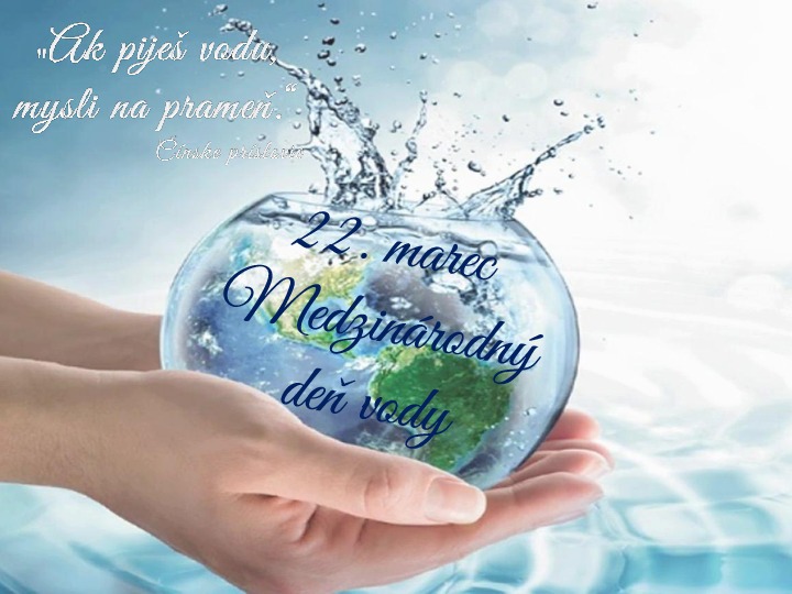 Svetový deň vody   22. marca 2024 - Obrázok 1