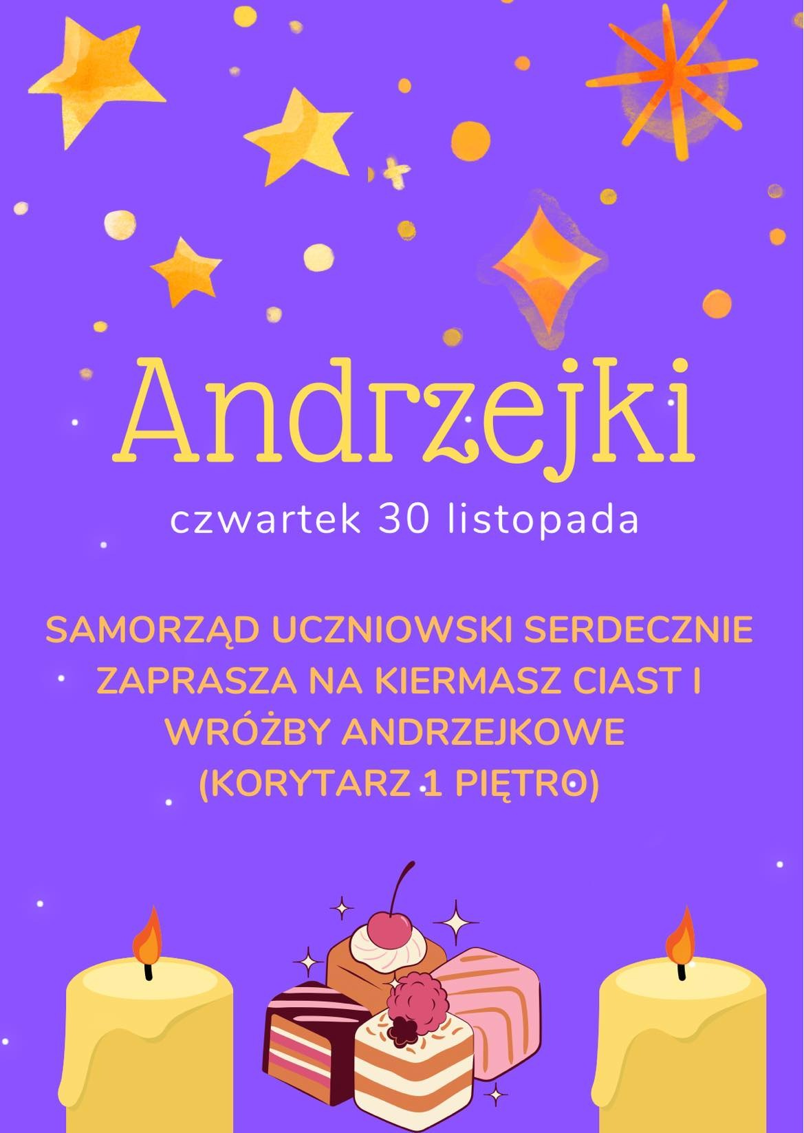 Plakat informujący o szkolnych Andrzejkach - 30 listopada na długiej przerwie - wróżby i kiermasz ciast